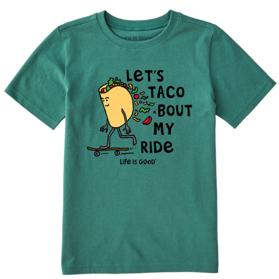 Kids Life is Good Graphic Tees | Kids Let'S Taco Bout My Ride Crusher Tee Spruce Green