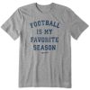 Men Life is Good Graphic Tees | Men'S Football Is My Favorite Season Short Sleeve Tee Heather Gray