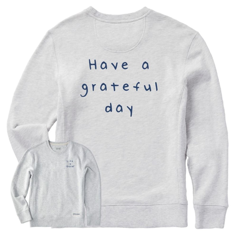 Women Life is Good Sweatshirts & Hoodies | Women'S Quirky Have A Grateful Day Simply True Fleece Crew Light Heather Gray