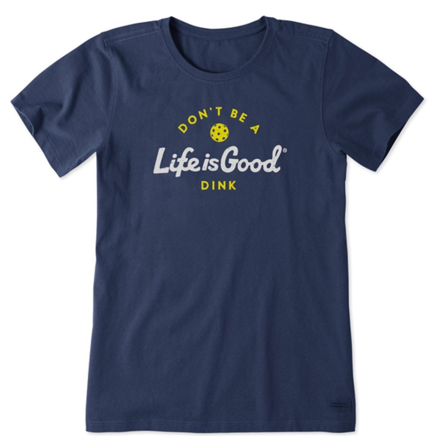 Home Life is Good Pickleball | Women'S Athletic Don'T Be A Dink Short Sleeve Tee Darkest Blue