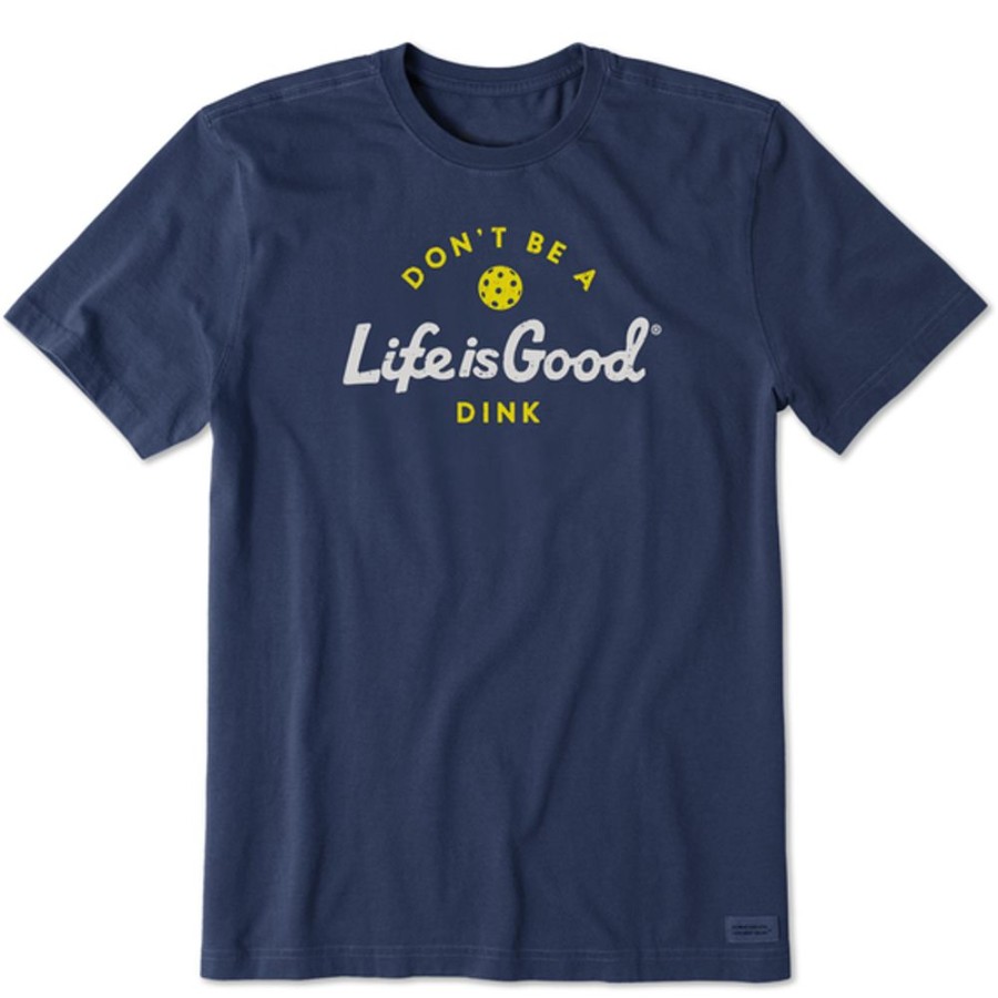 Home Life is Good Pickleball | Men'S Athletic Don'T Be A Dink Short Sleeve Tee Darkest Blue