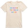 Women Life is Good Graphic Tees | Women'S Wordsmith Be Kind To Your Mind Crusher Tee Putty White