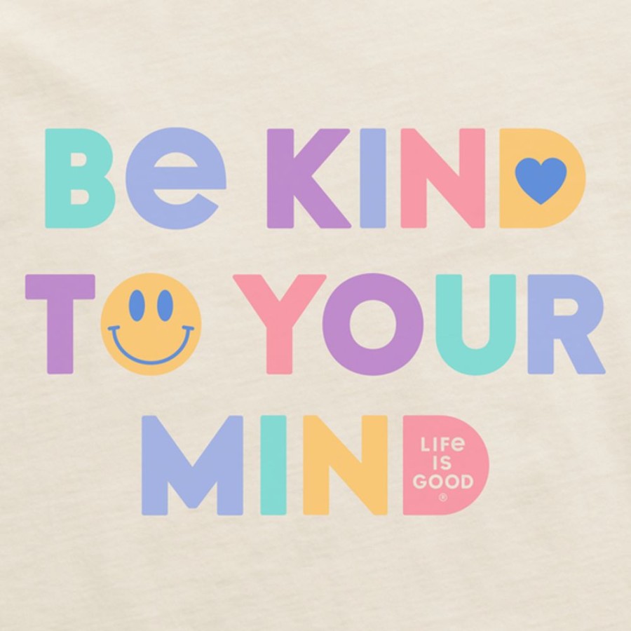 Women Life is Good Graphic Tees | Women'S Wordsmith Be Kind To Your Mind Crusher Tee Putty White