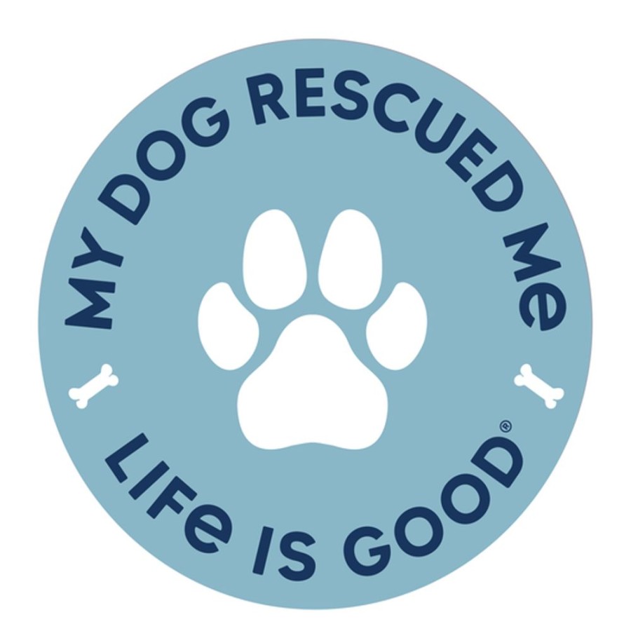 Home Life is Good Stickers & Magnets | My Dog Rescued Me 4" Circle Sticker Beach Blue