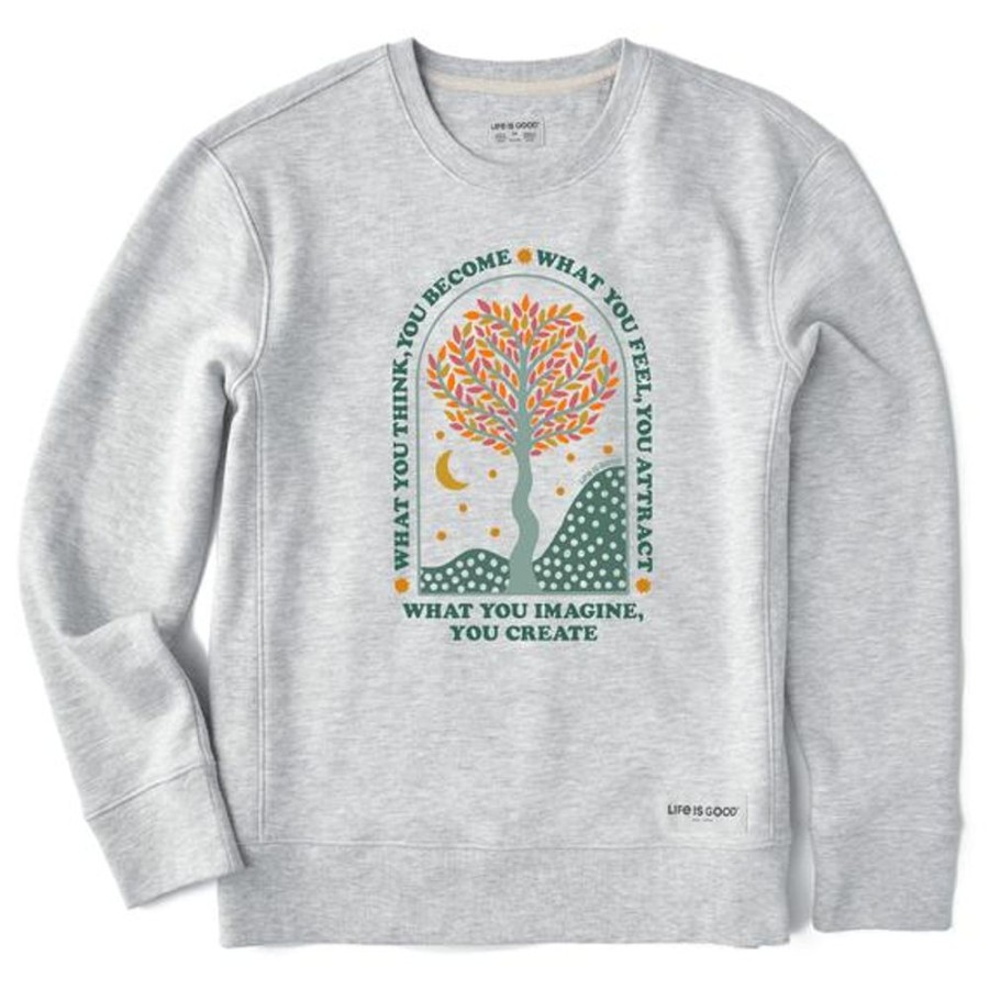 Women Life is Good Sweatshirts & Hoodies | Women'S What You Imagine, You Create Tree Simply True Fleece Crew Light Heather Gray