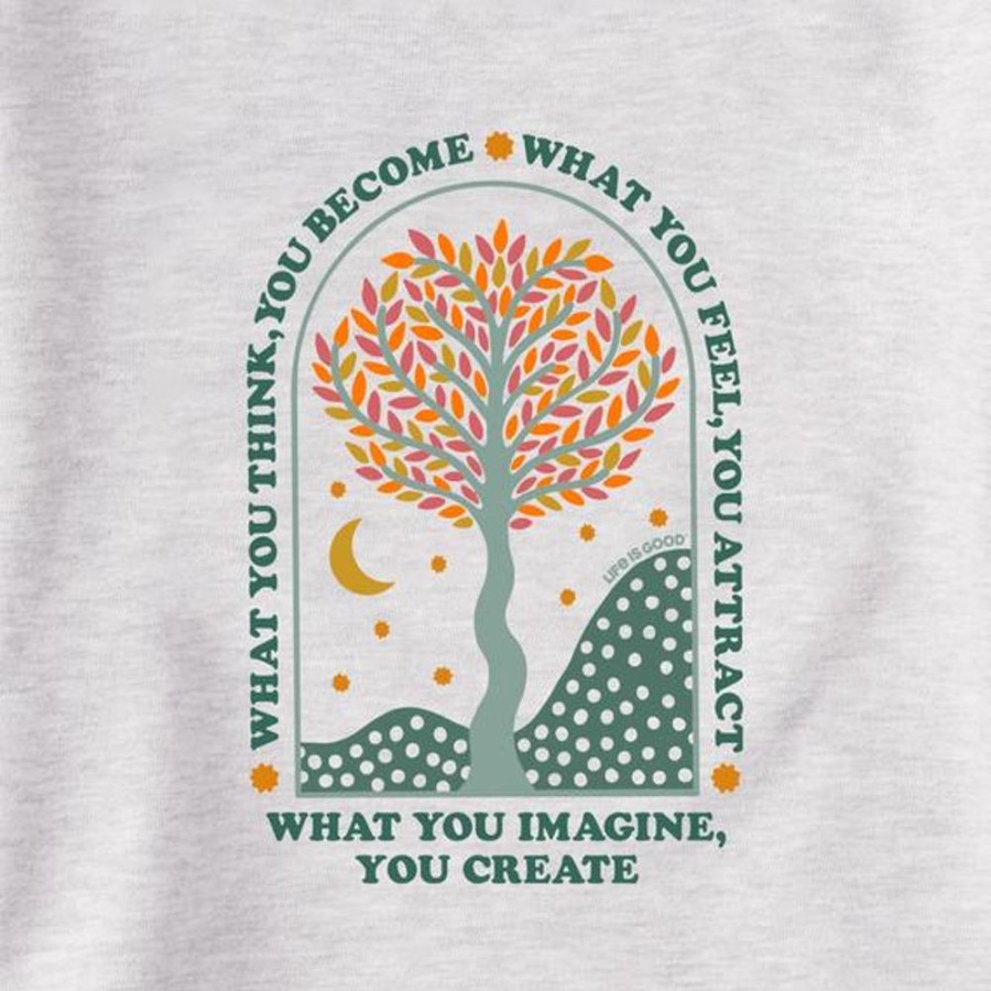 Women Life is Good Sweatshirts & Hoodies | Women'S What You Imagine, You Create Tree Simply True Fleece Crew Light Heather Gray