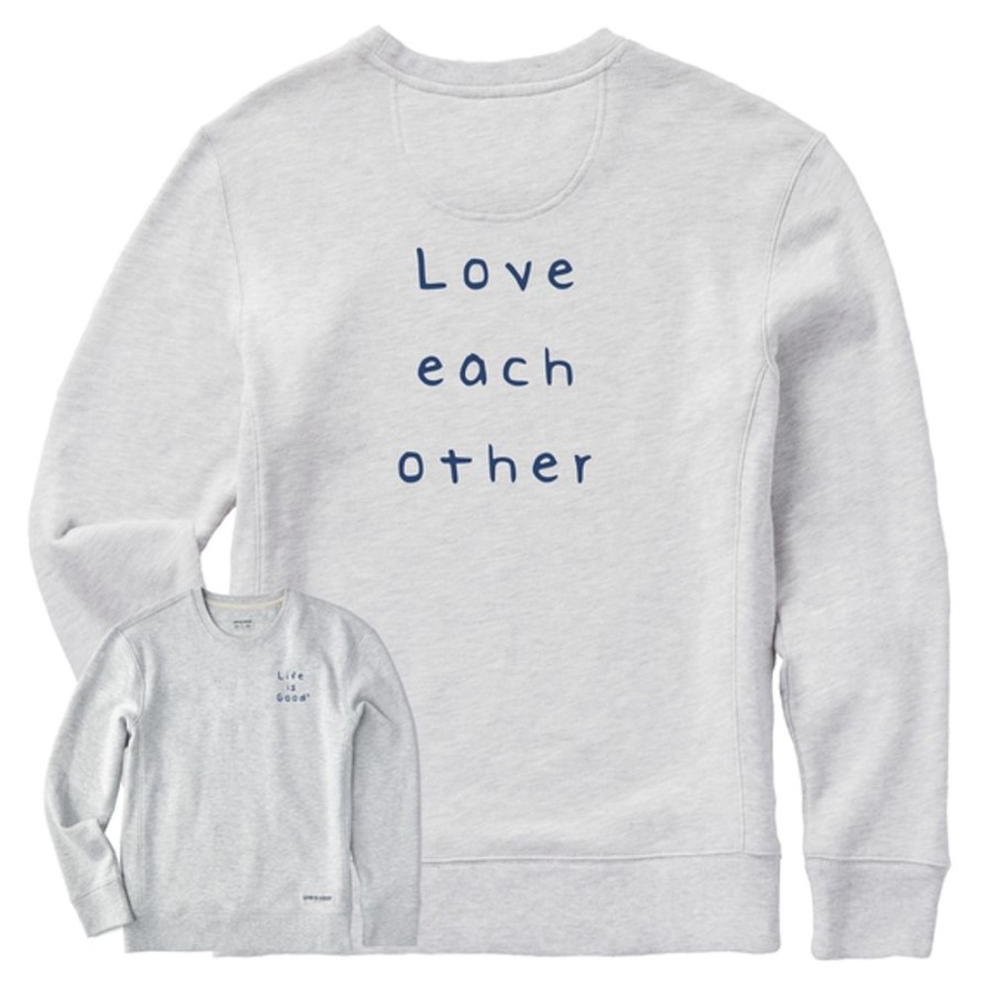 Women Life is Good Sweatshirts & Hoodies | Women'S Quirky Love Each Other Simply True Fleece Crew Light Heather Gray