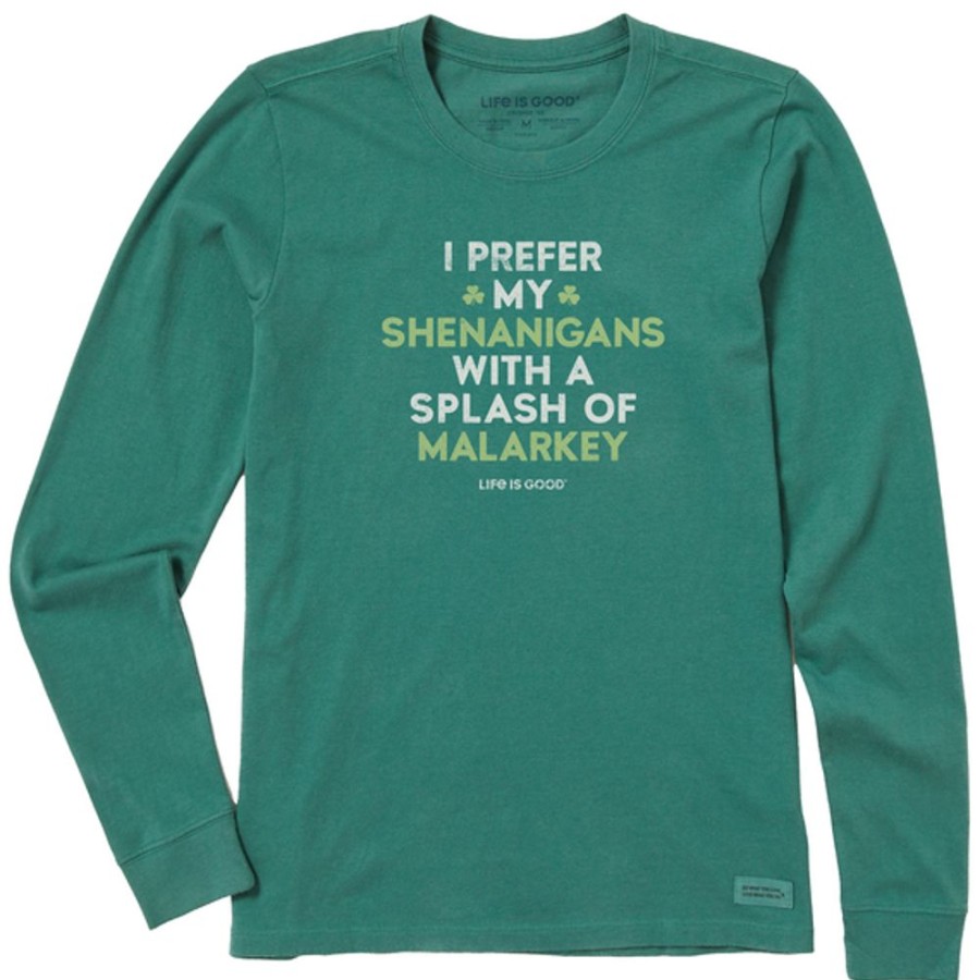 Women Life is Good Graphic Tees | Women'S Clean Shenanigans With Malarkey Long Sleeve Crusher Tee Spruce Green