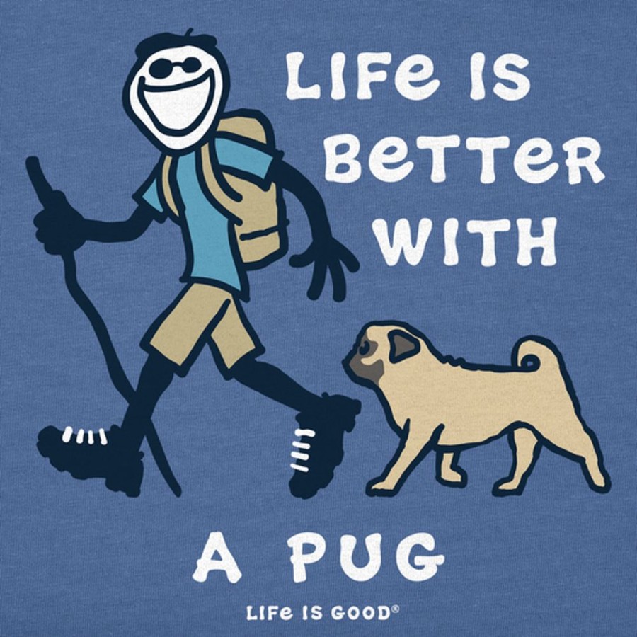 Men Life is Good Graphic Tees | Men'S Vintage Better With An Pug Jake Short Sleeve Tee Vintage Blue