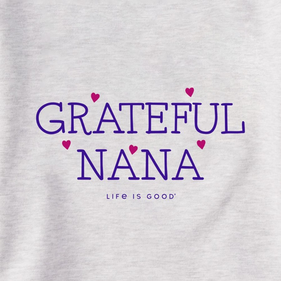 Women Life is Good Sweatshirts & Hoodies | Women'S Grateful Nana Simply True Fleece Crew Light Heather Gray