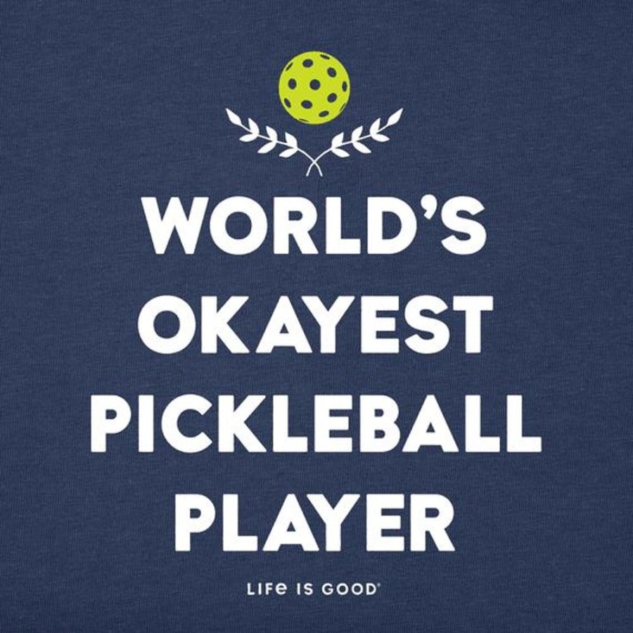 Home Life is Good Pickleball | Women'S World'S Okayest Pickleball Player Short Sleeve Tee Darkest Blue