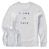 Women Life is Good Sweatshirts & Hoodies | Women'S Quirky I Like It Here Simply True Fleece Crew Light Heather Gray