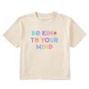 Women Life is Good Boxy Tees | Women'S Wordsmith Be Kind To Your Mind Boxy Crusher Tee Putty White