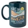 Home Life is Good Mugs | Ain'T No Mountain High Enough Jake'S Mug Spruce Green