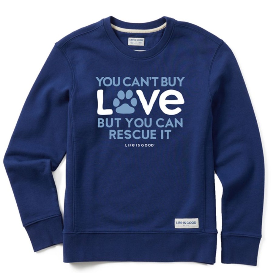 Women Life is Good Sweatshirts & Hoodies | Women'S You Can Rescue Love Simply True Fleece Crew Darkest Blue