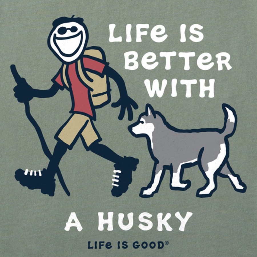 Men Life is Good Graphic Tees | Men'S Vintage Better With An Husky Jake Short Sleeve Tee Moss Green